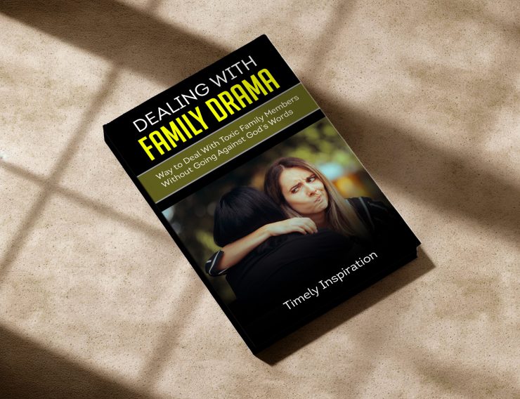 timelyinspiration Dealing with family drama timelyinspiration Dealing with family drama